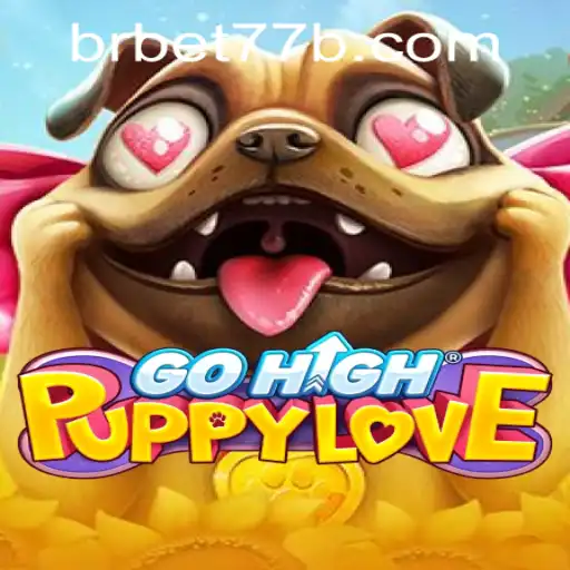 GoHighPuppyLove: A Captivating Adventure Awaits with bet77b PH Login